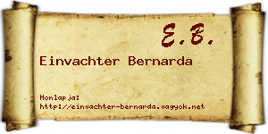 Einvachter Bernarda névjegykártya